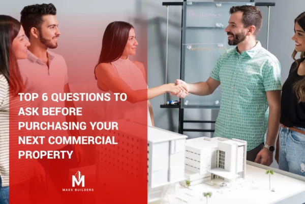 Top 6 Questions to ask before purchasing your next commercial property