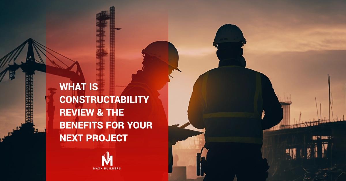 What is constructability review _ the benefits for your next project