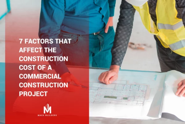 7 factors that affect the construction cost of a commercial construction project
