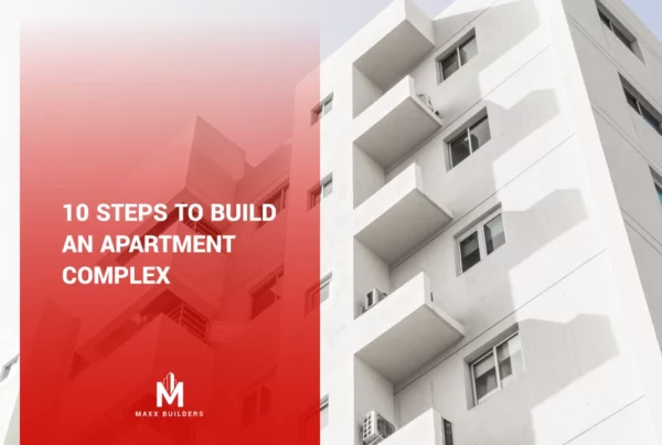 10 Steps to build an Apartment Complex