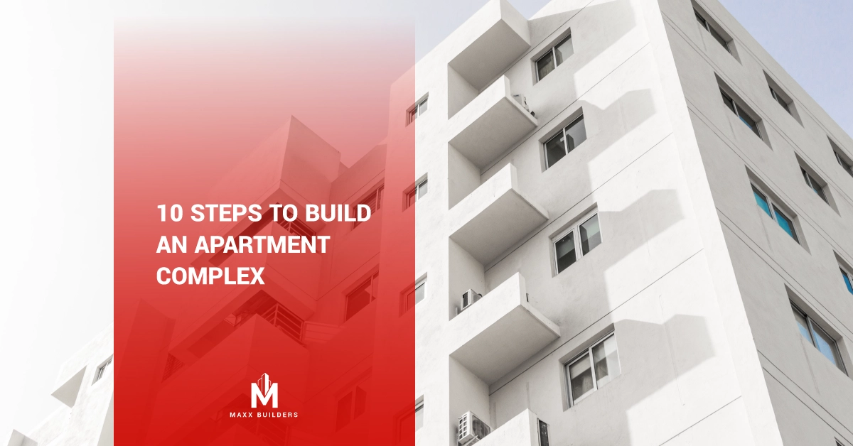 10 Steps to build an Apartment Complex