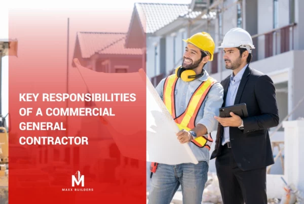Key Responsibilities of a Commercial General Contractor