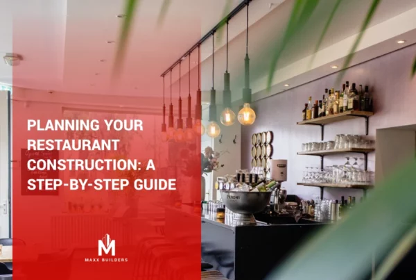 Planning Your Restaurant Construction-A Step-by-Step Guide